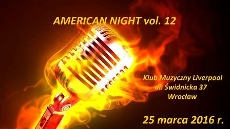 AMERICAN NIGHT vol. 12 w klubie Liverpool we Wrocławiu – wstęp wolny