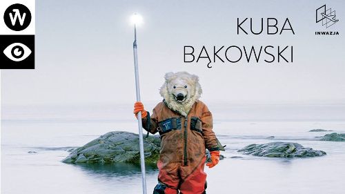 INWAZJA: Kuba Bąkowski. Ursa Major/Polaris