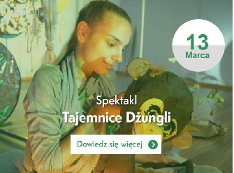 Teatr Bąbli: „Tajemnice Dżungli” – spektakl dla najmłodszych dzieci