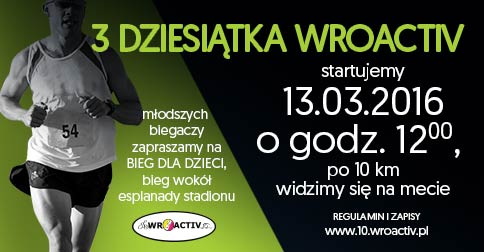 Bieg „Dziesiątka Wroactive” na Stadionie Wrocław