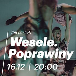 „Wesele. Poprawiny” – spektakl w Imparcie