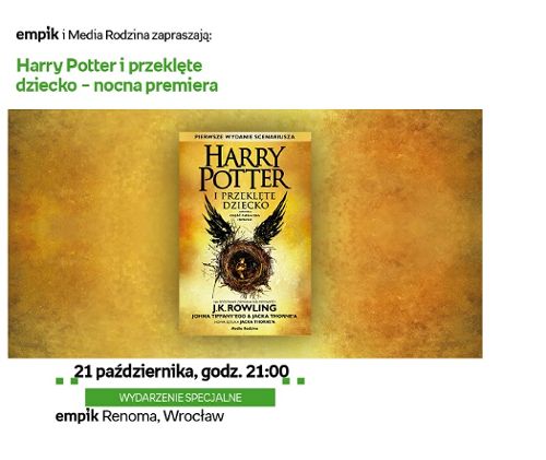 Premiera książki „Harry Potter i Przeklęte Dziecko” w Emipk Renoma