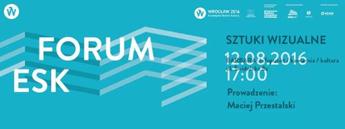 Forum ESK: sztuki wizualne