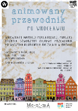 Warsztaty dla dzieci: Animowany przewodnik po Wrocławiu