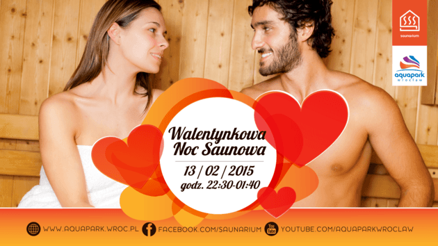 Walentynkowa Noc Saunowa