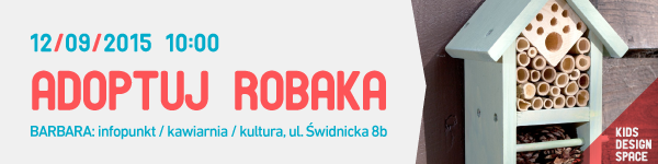 Warsztaty Adoptuj robaka