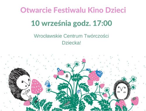 Otwarcie Festiwalu Kino Dzieci