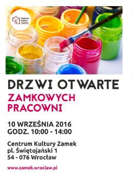 Drzwi otwarte Zamkowych Pracowni Artystycznych Centrum Kultury Zamek