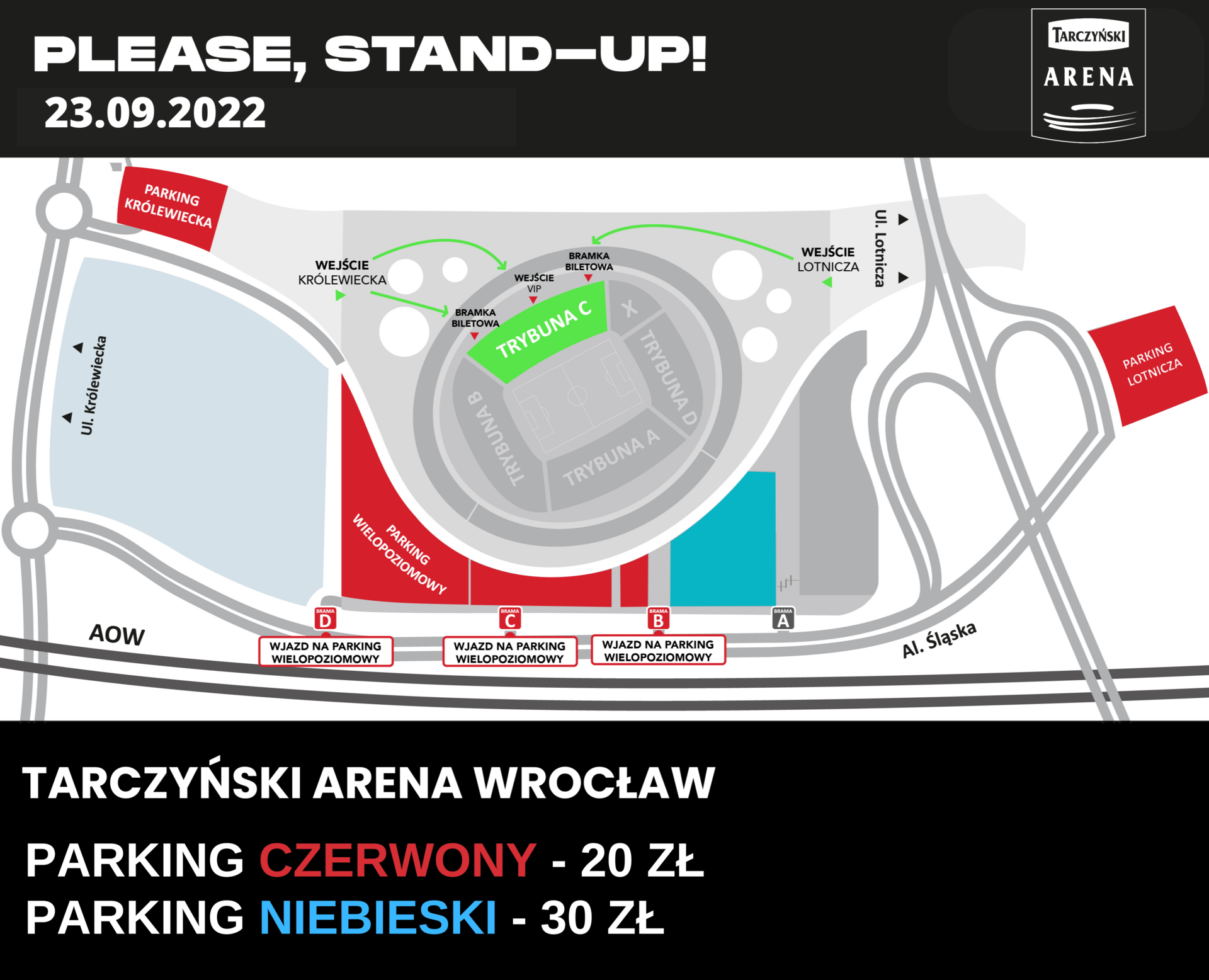 Parkingi na Tarczyński Arena przed Please, Stand-up!