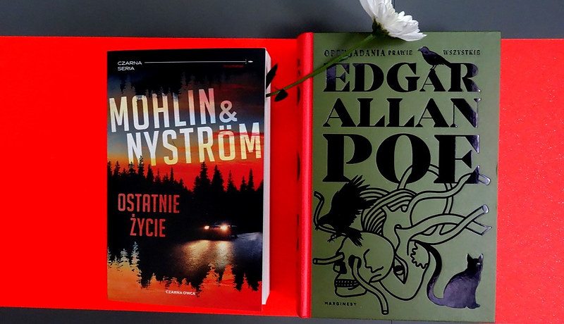 mohlin nystrom ostatnie życie, edgar allan poe opowiadania prawie wszystkie