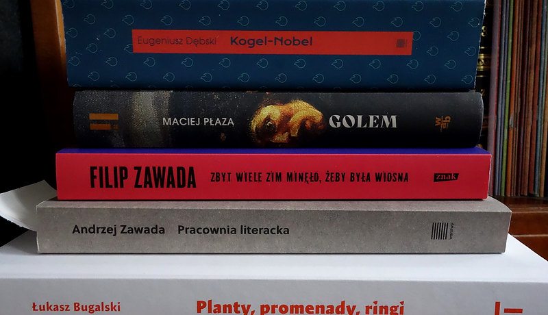 eugeniusz dębski kogel-nobel, maciej płaza golem, filip zawada zbyt wiele zim minęło żeby była wiosna, andrzej zawada pracownia literacka