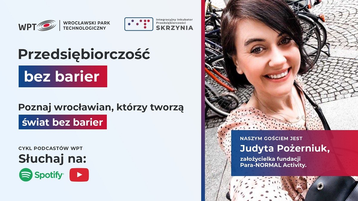 Judyta Pożerniuk w podcaście "Przedsiębiorczość bez barier"