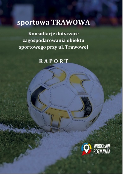 sportowa Trawowa raport z konsultacji społecznych